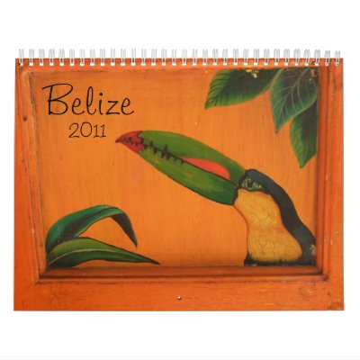 Belize 2011 calendars by laurenita12