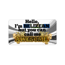 Belizean, but call me Awesome Custom Address Labels