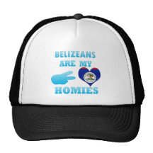 Belizeans are my Homies Trucker Hat