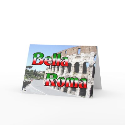 Bella Roma Greeting Cards by claybuster