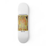 "Bella Vida" Classic Skateboard