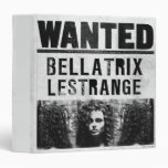Bellatrix Lestrange Wanted Poster Vinyl Binders