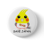 BelleBelle (cockatiel/bird) crying to Save Japan Pinback Buttons