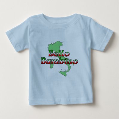 Bello Bambino  Beautiful Italian Baby Boy  T-shirt