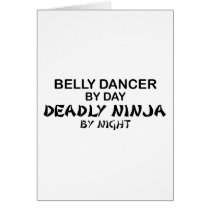 Belly Dancer Deadly Ninja by Night Cards