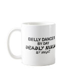 Belly Dancer Deadly Ninja by Night Coffee Mug