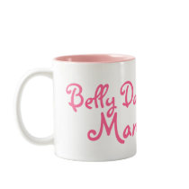 Belly Dancing Mama! mugs