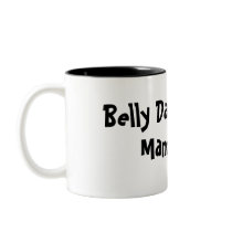 Belly Dancing Mama! mugs