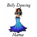 Belly Dancing Mama Shirt