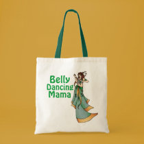 Belly Dancing Mama Tote bags
