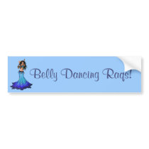 Belly Dancing Raqs! bumper stickers by LacyChenault Belly Dancing Raqs! bumper stickers