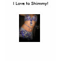 bellydance, I Love to Shimmy! t-shirts
