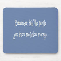 Below average mousepads