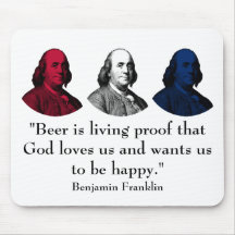 Ben Franklin and Quote -- Red, White, and Blue Mousepads