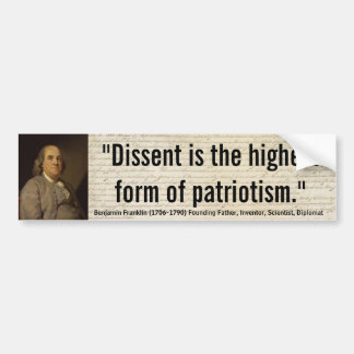 bumper dissent franklin highest patriotism ben sticker form sovereign citizen stickers