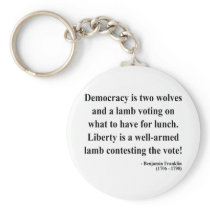 Ben Franklin Quote 2a Key Chains