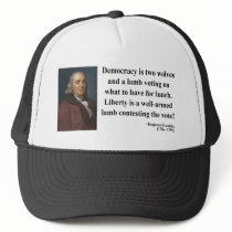 Ben Franklin Quote 2b Hat