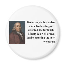 Ben Franklin Quote 2b Refrigerator Magnet