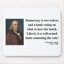 Ben Franklin Quote 2b Mouse Mat