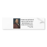 Ben Franklin Quote 4b Bumper Sticker