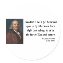 Ben Franklin Quote 4b Stickers