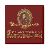 Ben Franklin Quote:  Security Over Liberty Magnet