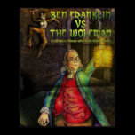 Ben Franklin Vs The Wolfman Print