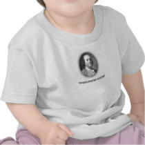 Ben Franklin with Quote Tee Shirt
