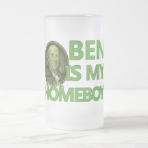 Ben Is My Homeboy Coffee Mug
