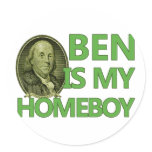 Ben Is My Homeboy Sticker