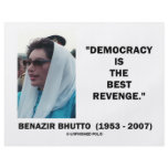 Benazir Bhutto Democracy Is The Best Revenge Flyer