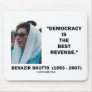 Benazir Bhutto Democracy Is The Best Revenge Mousepads
