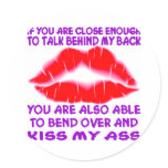 Bend Over And Kiss My Ass Stickers