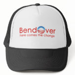 Bend Over for Barack Obamas Change hats