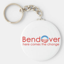 Bend Over for Barack Obamas Change Key Chains