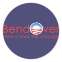 Bend Over for Barack Obamas Change stickers by BoogieMonst Bend Over for Barack Obamas Change stickers