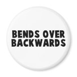Bends Backwards Refrigerator Magnet