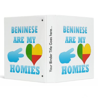 Benineses are my Homies Binders by representmycountry