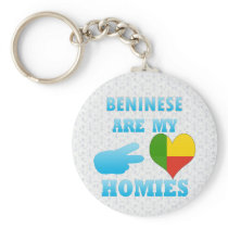Benineses are my Homies Keychain