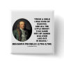 Benjamin Franklin Fond Of Reading Money Quote Pinback Button