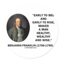 Benjamin Franklin Healthy Wealthy Wise Quote Sticker