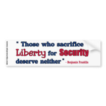 Benjamin Franklin - Liberty vs Security sticker Bumper Stickers