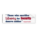 Benjamin Franklin - Liberty vs Security sticker bumper stickers