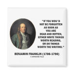 Benjamin Franklin Not Be Forgotten Reading Writing Refrigerator Magnet