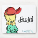 Benji Bird Dude! mousepads by Benjibird Benji Bird Dude! mousepads