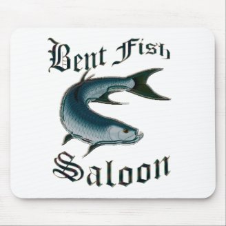 Bent Fish Saloon by FishTs.com Mouse Pads