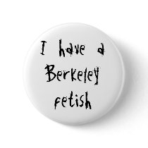 Berkeley Fetish Pinback Button