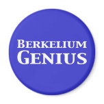 Berkelium Genius Gifts Fridge Magnets