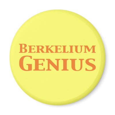 Berkelium Genius Gifts Fridge Magnets by geniusgifts