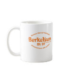 Berkelium Gifts Coffee Mug